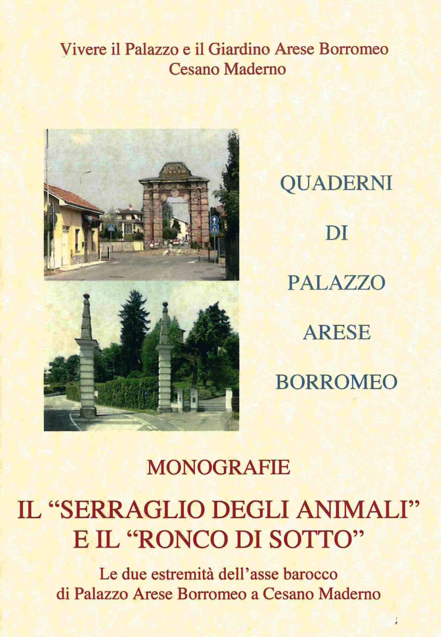 Il Serraglio degli animali e il Ronco di sotto: le due estremit dellasse barocco di Palazzo Arese Borromeo a Cesano Maderno