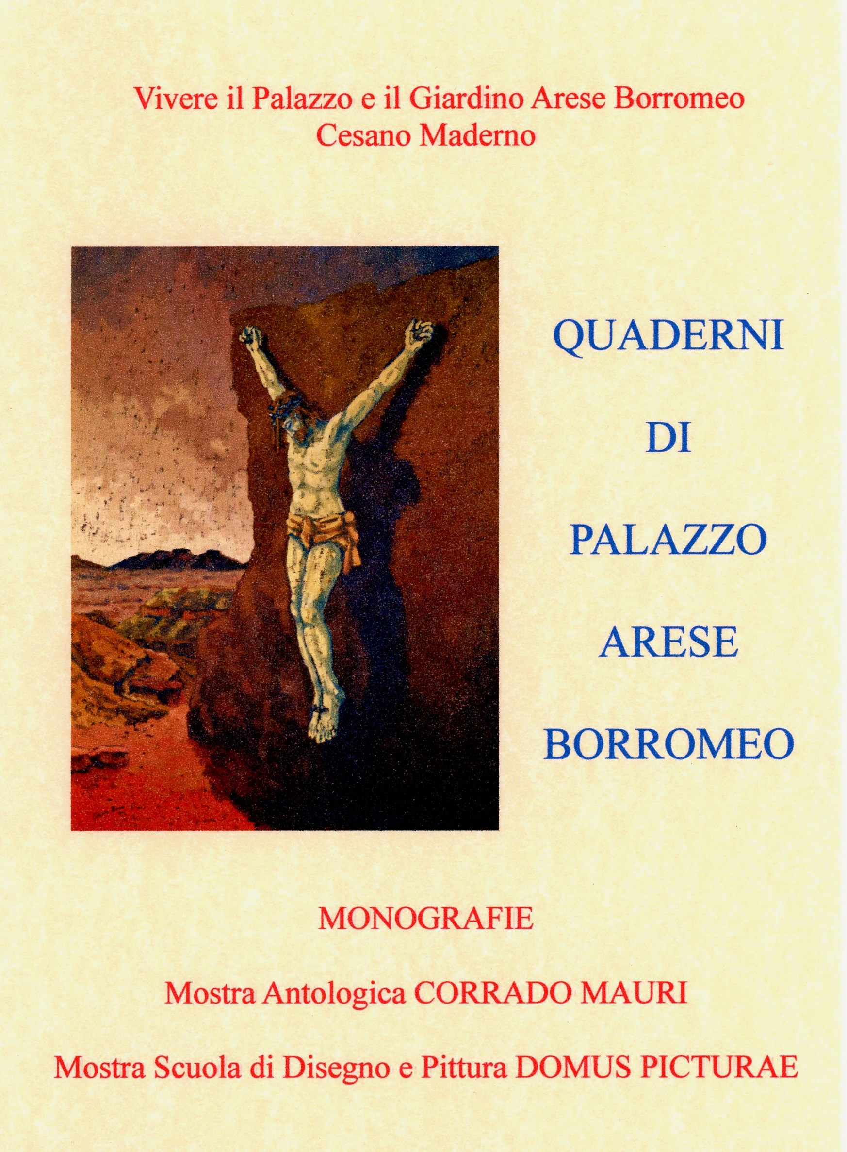 Mostra Antologica di Corrado Mauri e della Scuola di Disegno e Pittura Domus Pictur 