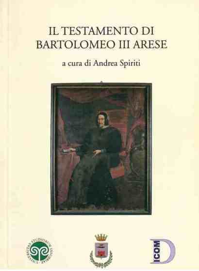 Il testamento di Bartolomeo III Arese